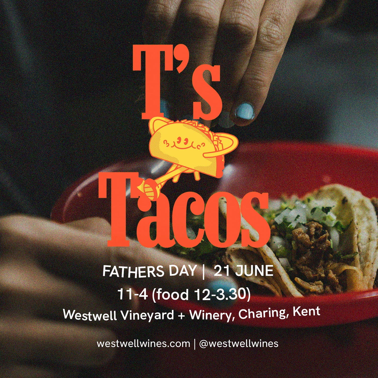 Father’s Day Tacos at Westwell